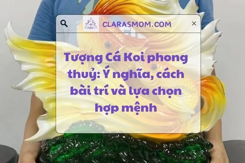 Ý Nghĩa Tượng Cá Koi Phong Thủy, Cách Bài Trí, Cách Chọn Hợp Mệnh 2025