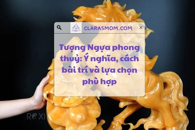 Tượng Ngựa phong thuỷ: Ý nghĩa, Công dụng và Cách Bài Trí 2025