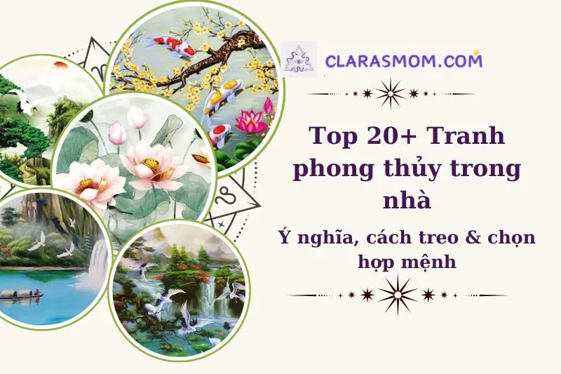 Top 20+ Tranh phong thủy trong nhà: Cách chọn đúng để hút tài lộc 2025