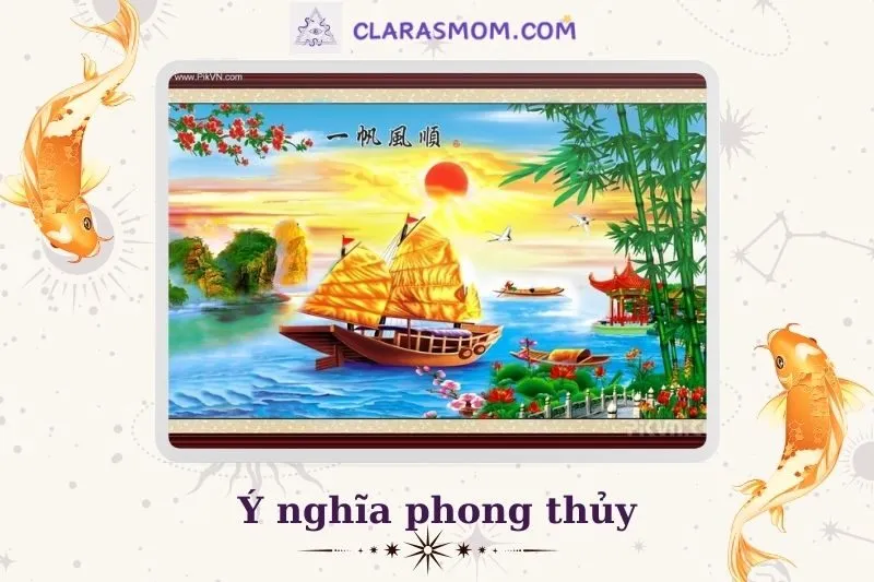 Ý Nghĩa Phong Thủy Của Tranh Thuận Buồm Xuôi Gió